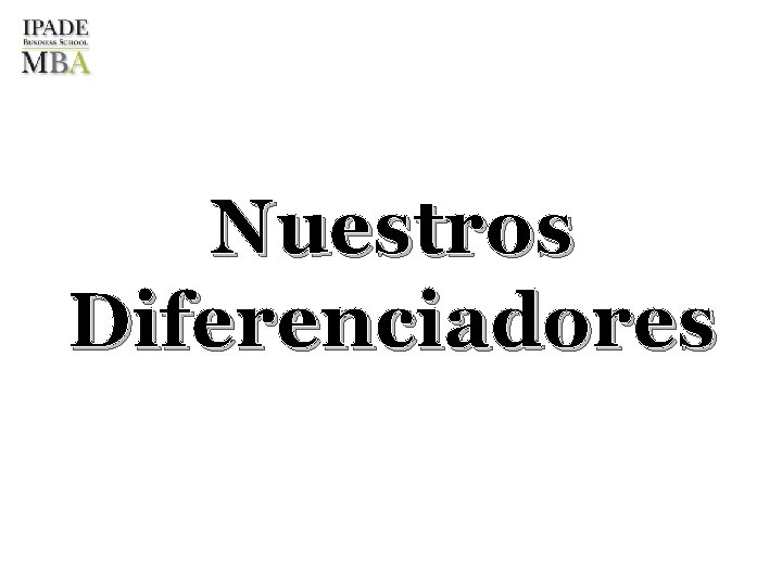 Nuestros Diferenciadores RVOE DGES-048033404401 