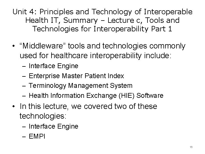Unit 4: Principles and Technology of Interoperable Health IT, Summary – Lecture c, Tools
