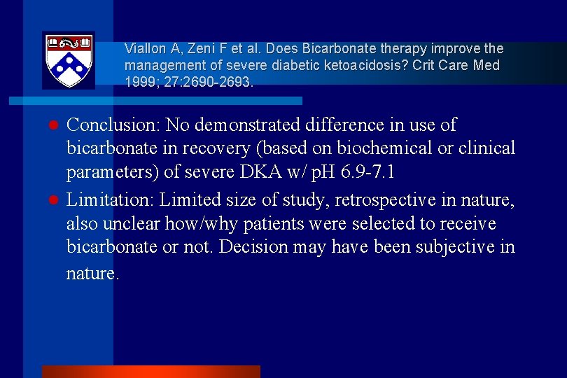 Viallon A, Zeni F et al. Does Bicarbonate therapy improve the management of severe