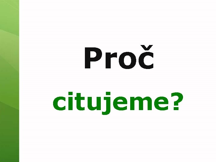 Proč citujeme? 