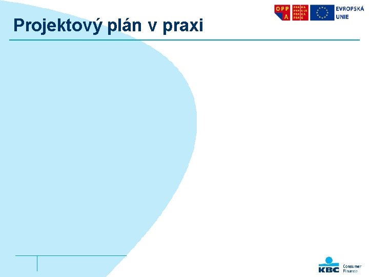 Projektový plán v praxi 