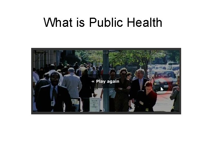 What is Public Health 