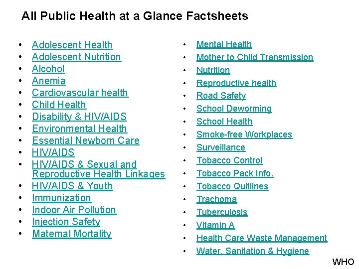 All Public Health at a Glance Factsheets • • • • Adolescent Health Adolescent