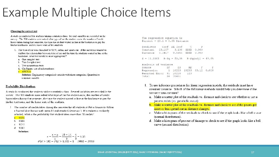 Example Multiple Choice Items BRIAN LEVENTHAL (BRL 38@PITT. EDU); NANCY PFENNING (NANCYP@PITT. EDU) 17