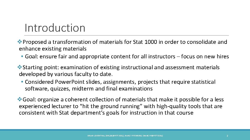 Introduction v. Proposed a transformation of materials for Stat 1000 in order to consolidate