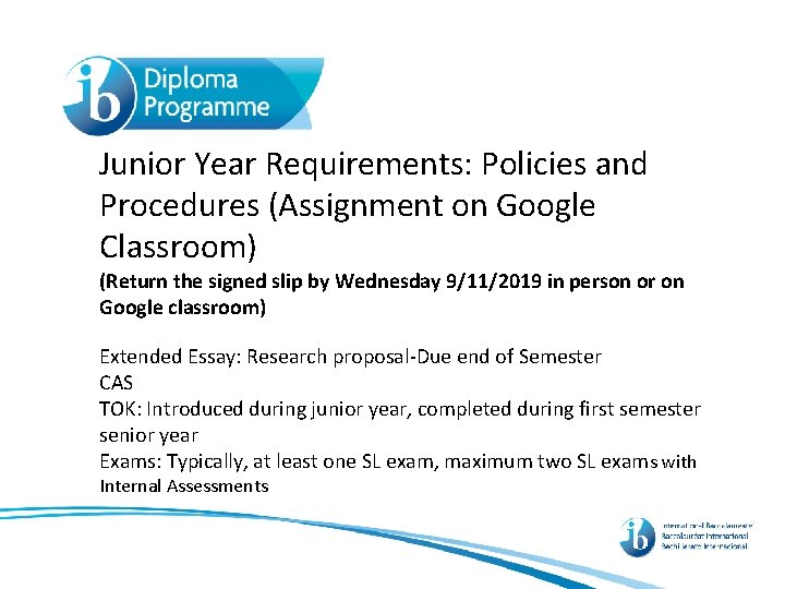 Junior Year Requirements: Policies and Procedures (Assignment on Google Classroom) (Return the signed slip