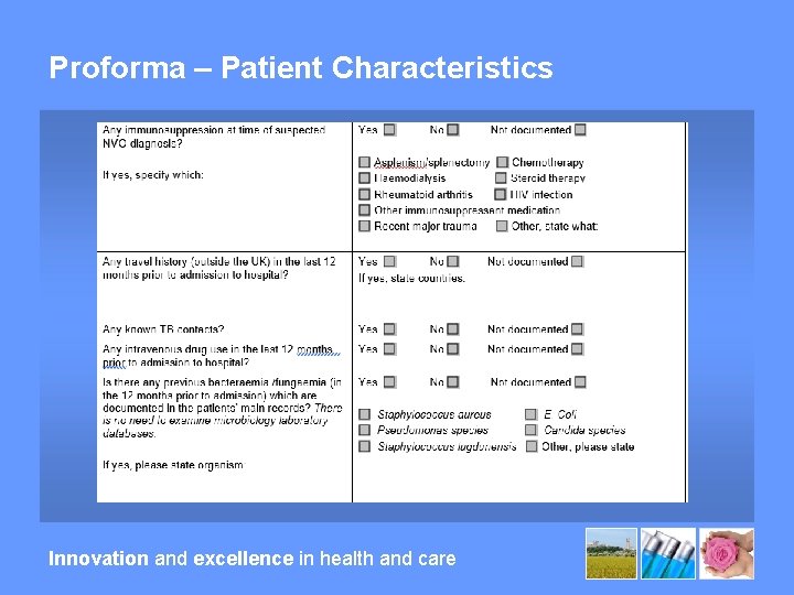 Proforma – Patient Characteristics Innovation and excellence in health and care 