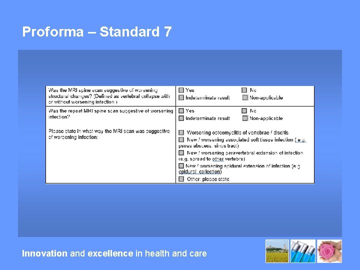 Proforma – Standard 7 Innovation and excellence in health and care 