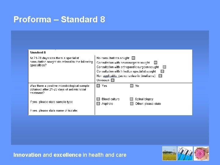 Proforma – Standard 8 Innovation and excellence in health and care 