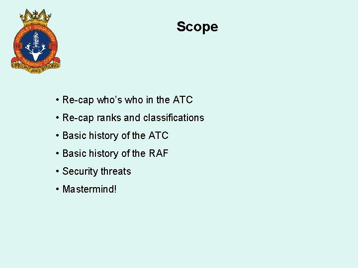 Scope • Re-cap who’s who in the ATC • Re-cap ranks and classifications •