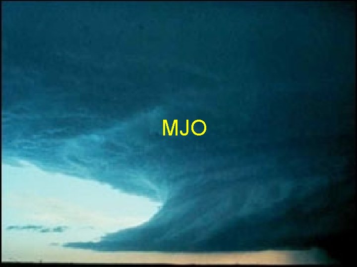 MJO 