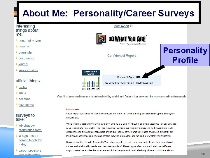 About Me: Personality/Career Surveys Personality Profile 10 