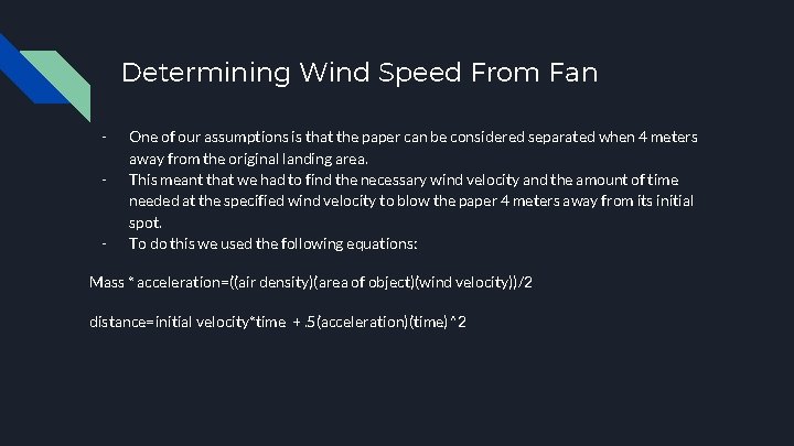 Determining Wind Speed From Fan - - One of our assumptions is that the