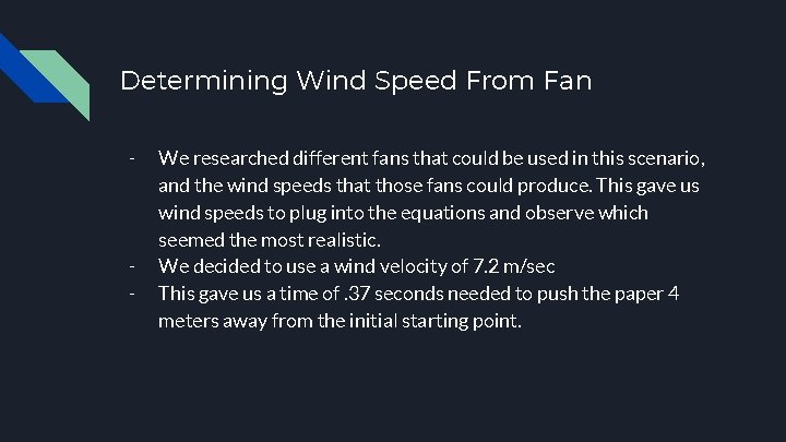 Determining Wind Speed From Fan - - We researched different fans that could be
