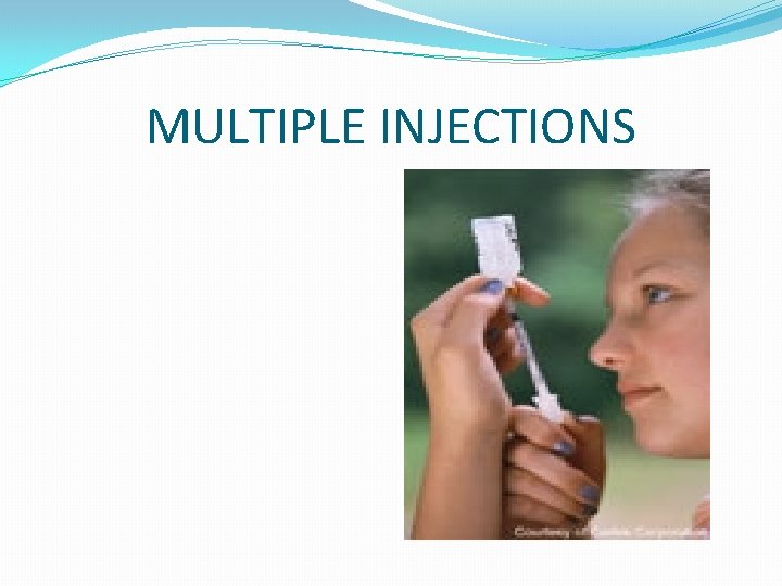 MULTIPLE INJECTIONS 