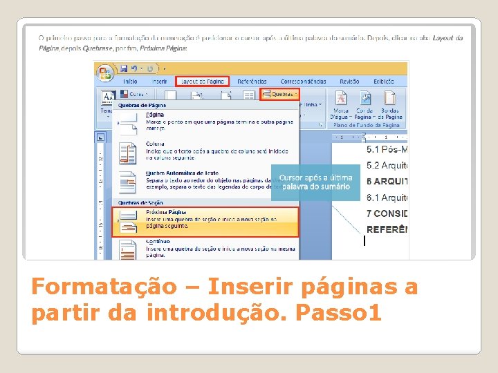 Formatação – Inserir páginas a partir da introdução. Passo 1 