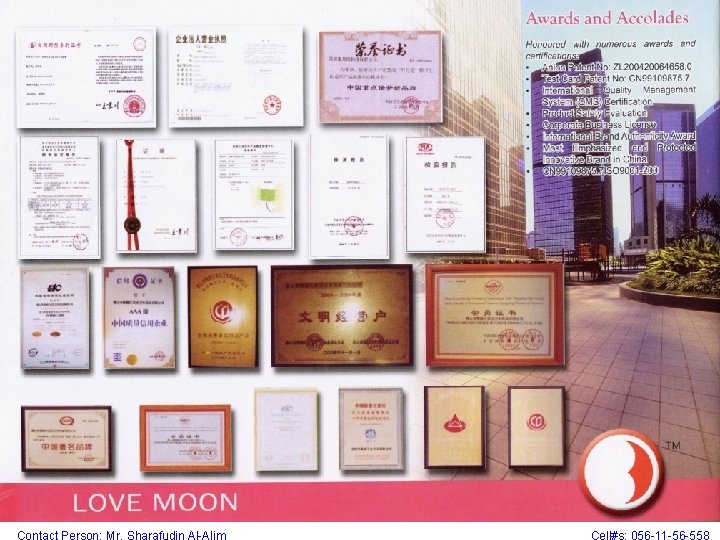 Contact Person: Mr. Sharafudin Al-Alim Cell#s: 056 -11 -56 -558 