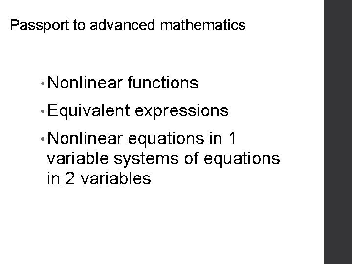 Passport to advanced mathematics • Nonlinear functions • Equivalent • Nonlinear expressions equations in