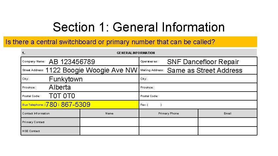 Section 1: General Information Is there a central switchboard or primary number that can