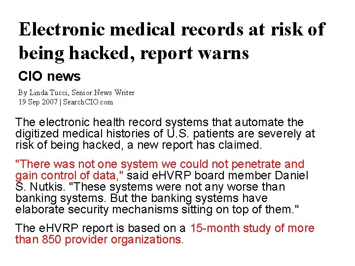 Electronic medical records at risk of being hacked, report warns CIO news By Linda