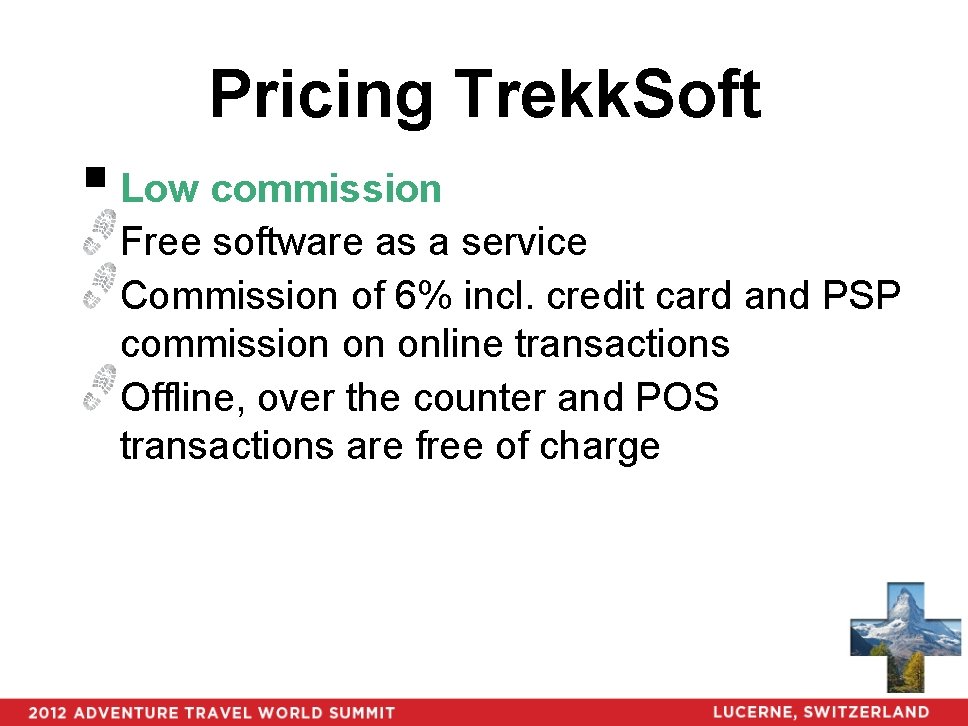 Pricing Trekk. Soft § Low commission Free software as a service Commission of 6%