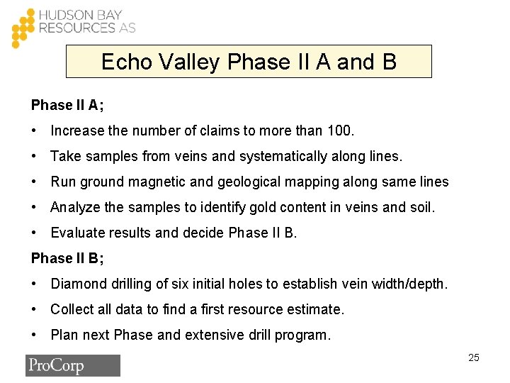 Echo Valley Phase II A and B Phase II A; • Increase the number