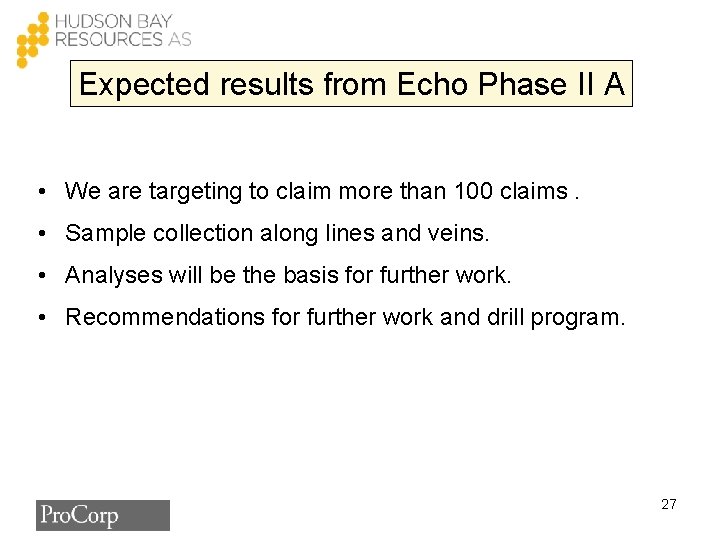 Expected results from Echo Phase II A • We are targeting to claim more