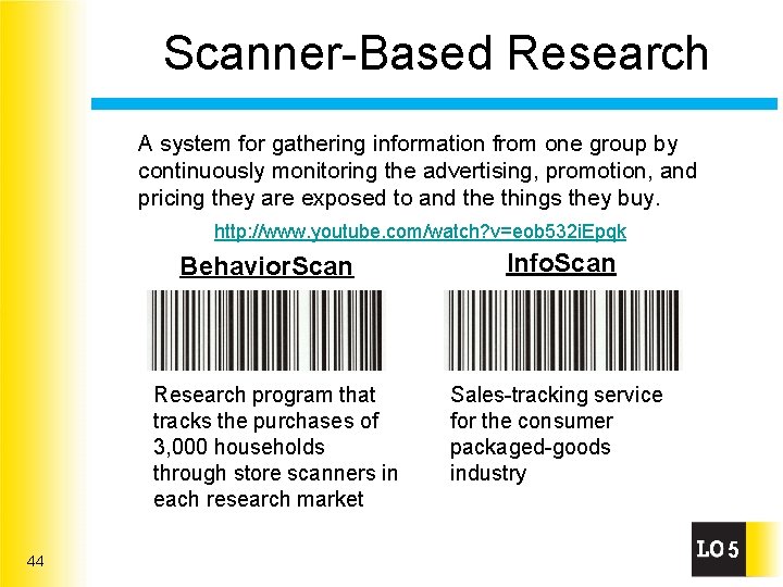 Scanner-Based Research A system for gathering information from one group by continuously monitoring the