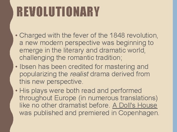 REVOLUTIONARY • Charged with the fever of the 1848 revolution, a new modern perspective