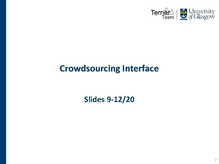 Crowdsourcing Interface Slides 9 -12/20 7 
