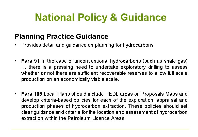 National Policy & Guidance Planning Practice Guidance • Provides detail and guidance on planning