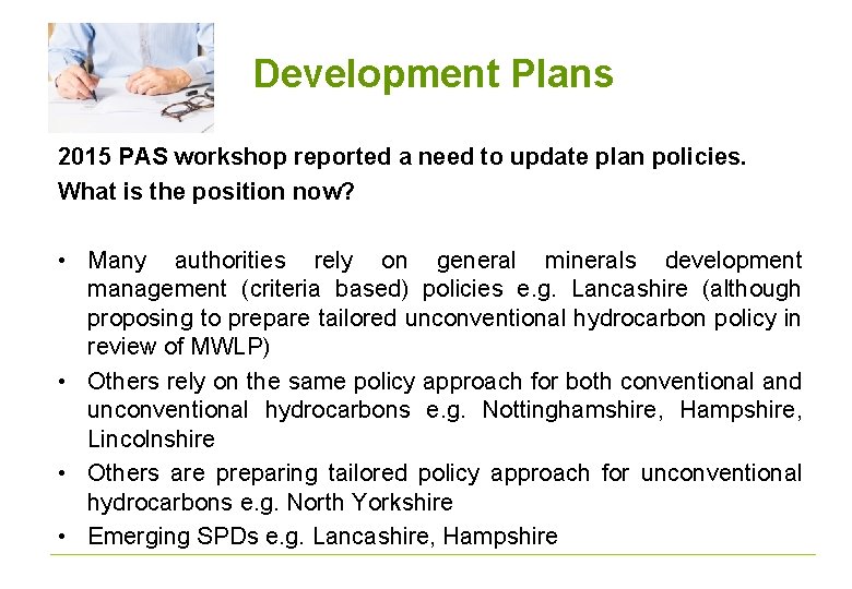 Development Plans 2015 PAS workshop reported a need to update plan policies. What is