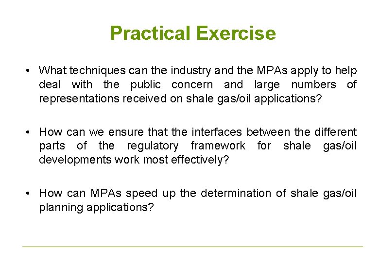 Practical Exercise • What techniques can the industry and the MPAs apply to help