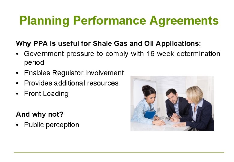 Planning Performance Agreements Why PPA is useful for Shale Gas and Oil Applications: •