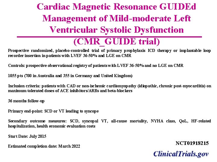 Cardiac Magnetic Resonance GUIDEd Management of Mild-moderate Left Ventricular Systolic Dysfunction (CMR_GUIDE trial) Prospective