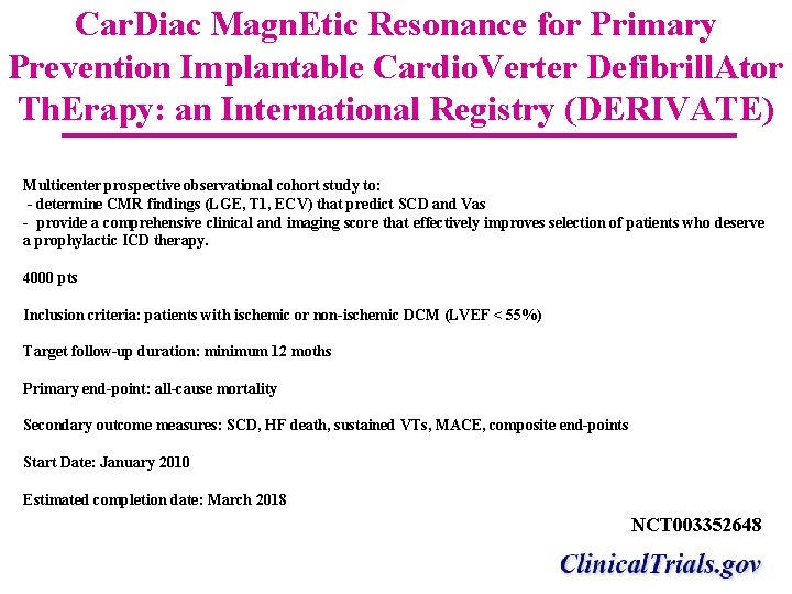 Car. Diac Magn. Etic Resonance for Primary Prevention Implantable Cardio. Verter Defibrill. Ator Th.