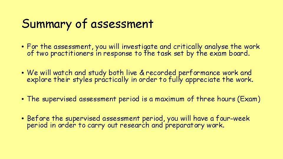 Summary of assessment • For the assessment, you will investigate and critically analyse the