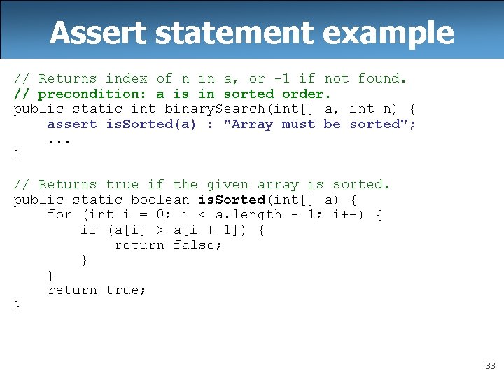 Assert statement example // Returns index of n in a, or -1 if not