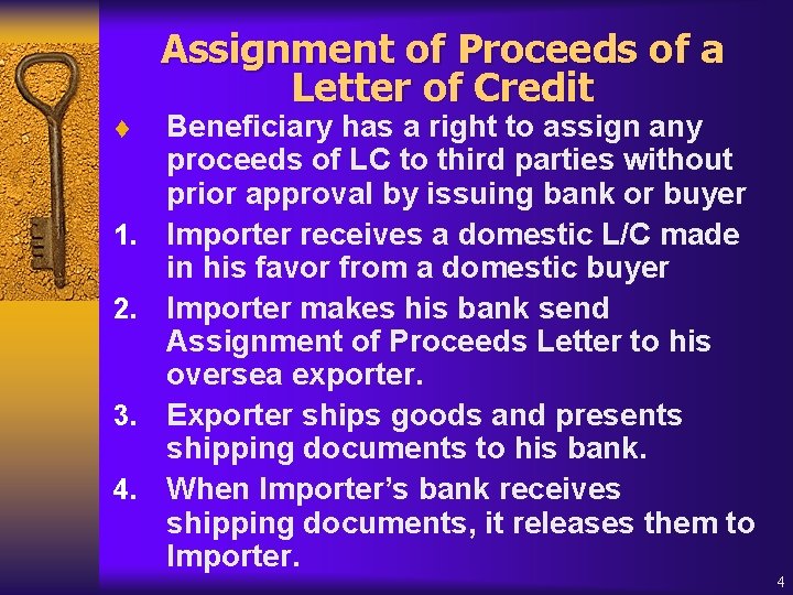 Assignment of Proceeds of a Letter of Credit t 1. 2. 3. 4. Beneficiary