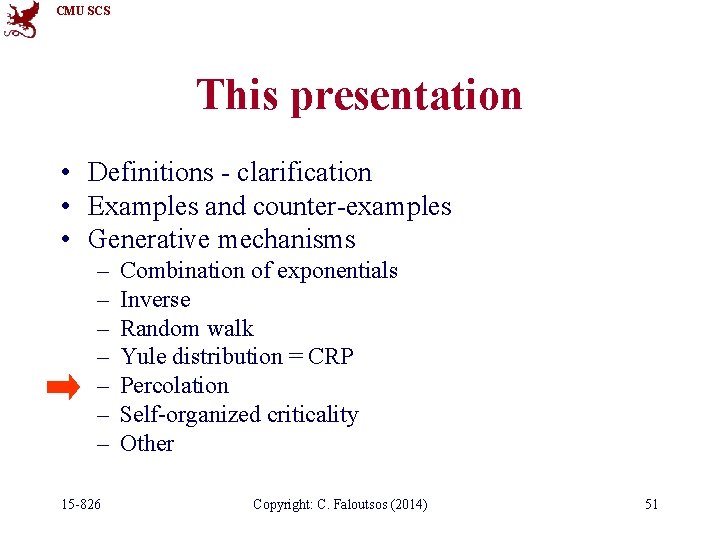 CMU SCS This presentation • Definitions - clarification • Examples and counter-examples • Generative