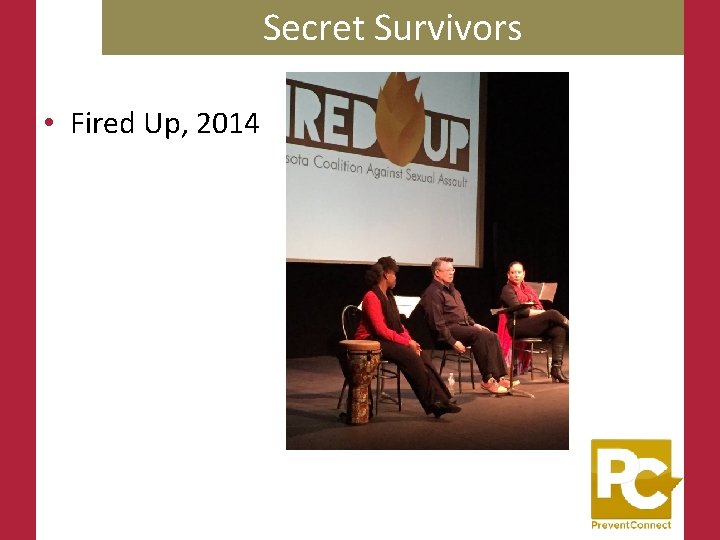 Secret Survivors • Fired Up, 2014 
