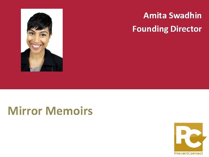 Amita Swadhin Founding Director Mirror Memoirs 