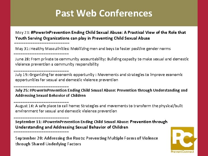 Past Web Conferences May 23: #Power. In. Prevention Ending Child Sexual Abuse: A Practical