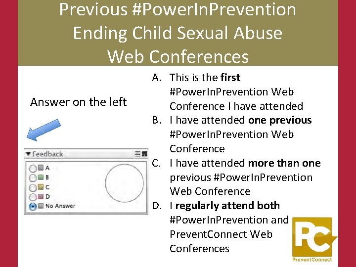 Previous #Power. In. Prevention Ending Child Sexual Abuse Web Conferences Answer on the left