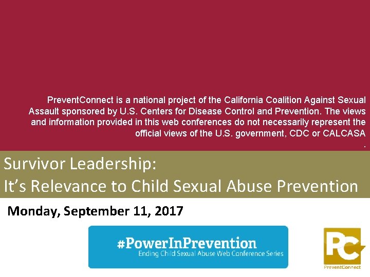 Prevent. Connect is a national project of the California Coalition Against Sexual Assault sponsored