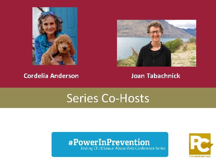 Cordelia Anderson Joan Tabachnick Series Co Hosts 