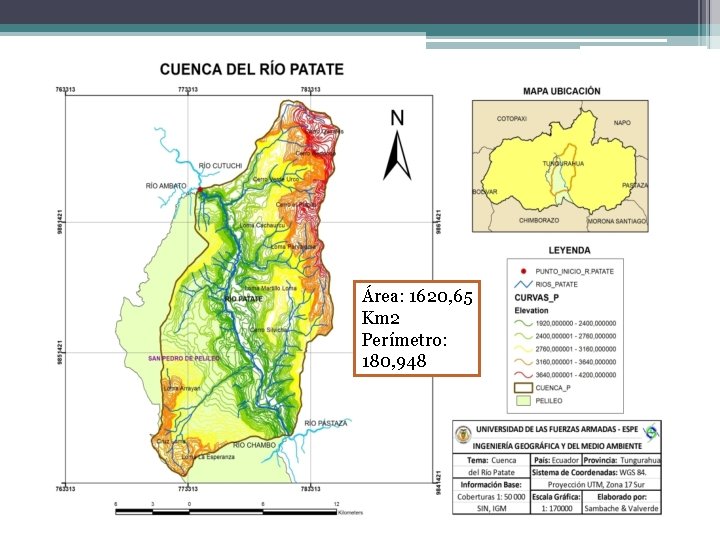 Área: 1620, 65 Km 2 Perímetro: 180, 948 