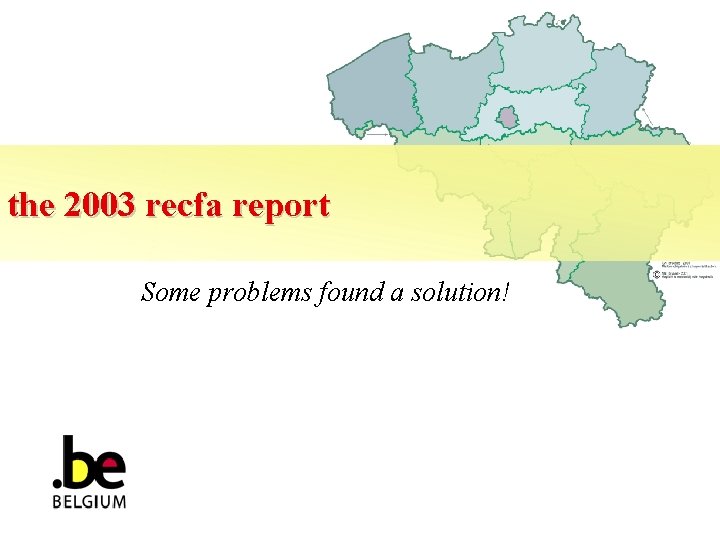the 2003 recfa report Some problems found a solution! 