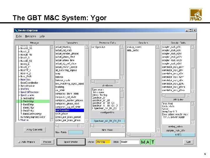 The GBT M&C System: Ygor 6 