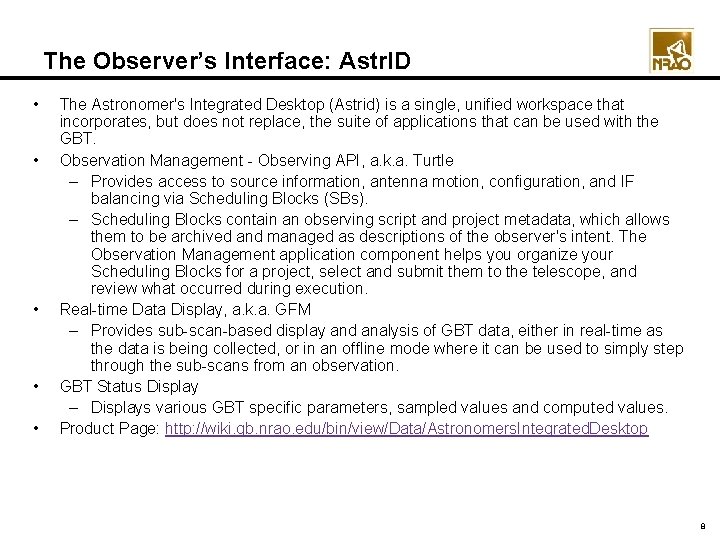 The Observer’s Interface: Astr. ID • • • The Astronomer's Integrated Desktop (Astrid) is